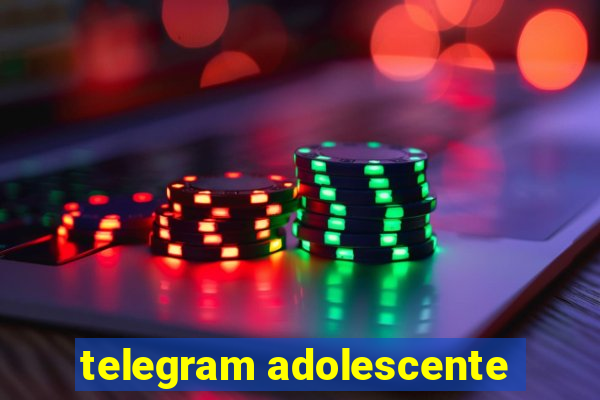 telegram adolescente